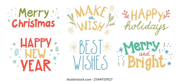 Collection of hand drawn vector quotes - Merry Christmas, Make a wish, Happy holidays, Happy new year, Best wishes, Merry and bright