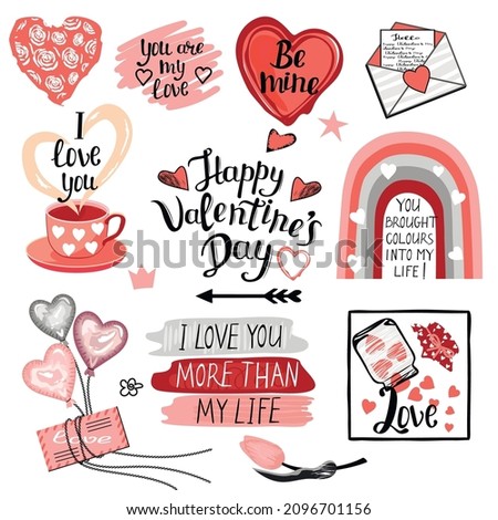  Collection with hand lettered text and hand drawn cute illustrations with hearts .Perfect for Valentines day,stickers,birthday,invitation.Romantic decorated elements and lovely typography in vector.