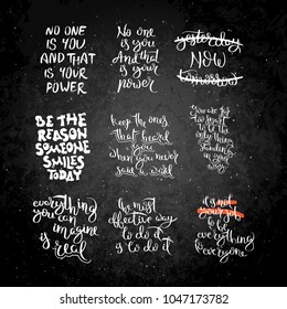 Collection of hand written calligraphy quotes motivation for life and happiness on blackboard. Set for postcard, poster, prints, cards graphic design.