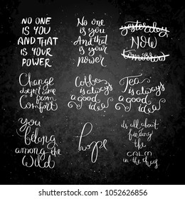 Collection of hand written calligraphy quotes motivation for life and happiness on blackboard. Set for postcard, poster, prints, cards graphic design.
