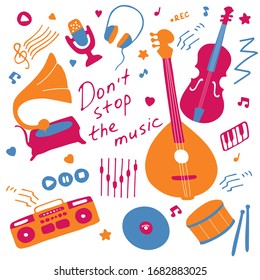 Collection of hand-drawn icons. Musical theme. Icons of musical instruments. Hand-written inscription Don t stop the music. Vector