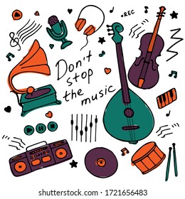 Collection of hand-drawn icons. Musical theme. Icons of musical instruments. Hand-written inscription Don t stop the music. Vector