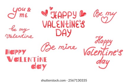 Collection of handwritten Valentine Day phrases in red lettering. For greeting cards, digital designs, social media posts, or romantic projects