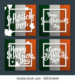Collection of Happy Saint Patricks day lettering postcards. Greeting cards or banner. National holiday of Ireland. Modern hand drawn letters on ireland flag. Abstract modern style. Vector illustration