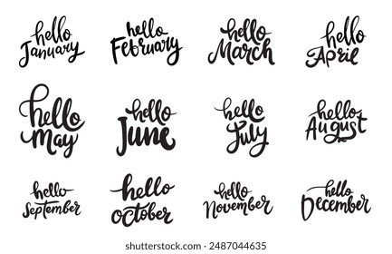 Collection of Hello January, March, September, December text lettering. Hand drawn vector art.