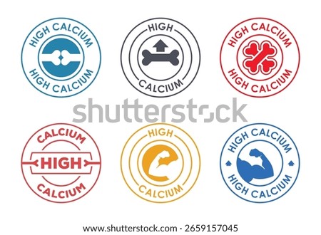 Collection of High Calcium Product Labels Illustrating Health Benefits and Promoting Bone Strength