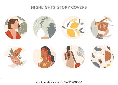 Collection of highlight story covers for social media. Round vector backgroungs, elements and icons with woman, abstract shapes, clip art, lines, floral details, texture for your blog or website.