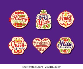 Collection of holiday stickers. Happy Birthday, New Year, Angel day, Queen of carnival, Valentine day, Merry Christmas labels, badges cartoon vector illustration