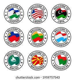 Collection of icons welcome to. Lesotho, Liberia, Libya, Liechtenstein, Lithuania, Luxembourg, Macau, Macedonia, Madagascar. Stamp welcome to with country flag