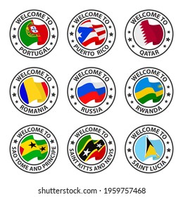 Collection of icons welcome to. Portugal, Puerto Rico, Qatar, Romania, Russia, Rwanda, Sao Tome and Principe, Saint Kitts and Nevis, Saint Lucia. Stamp welcome to with country flag