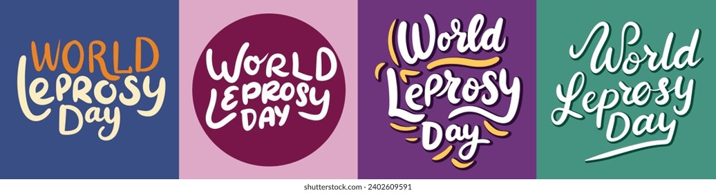 Collection of inscription World Leprosy Day. Handwriting text banner set World Leprosy Day. Hand drawn vector art.