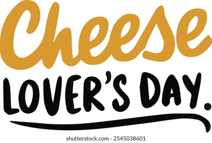 Collection inscriptions Cheese Lover's Day