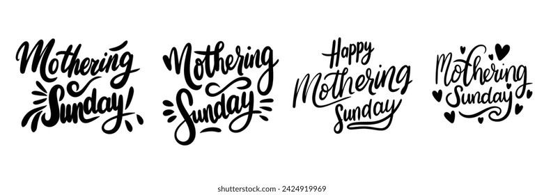 Collection of inscriptions Mothering Sunday. Handwriting text banner set in black color. Hand drawn vector art.