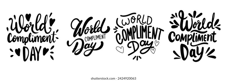 Collection of inscriptions World Compliment Day. Handwriting text banner set in black color. Hand drawn vector art.