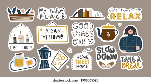 Collection of inspirational hand drawn quotes in stickers. Stay home, cozy home, hygge, self love concept. Bundle of decoration for daily planner and diaries isolated. Vector cartoon illustration.