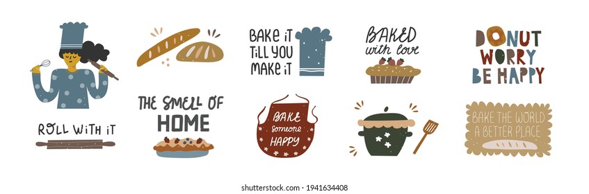 Collection of inspirational handwritten quotes. Bakery products, baking concept. Bundle of decorating clip art isolated. Vector hand drawn illustration.