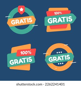 Collection of labels with the word "gratis". Gratis means Free of Charge. Vector flat design