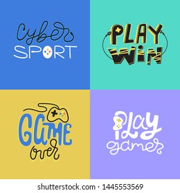 Collection of lettering for print gamer's T-shirts. Creative typography design. Text: Cyber Sport, Play, Win, Game Over.