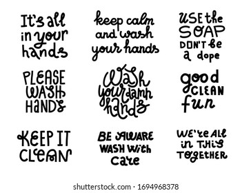 Collection of lettering slogans for washing hands with soap. Covid-19 design elements. Hand drawn, solid black monoline lettering on white background.