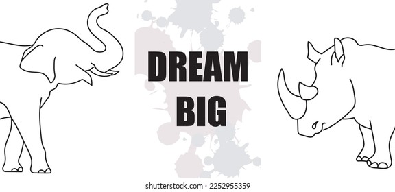 Collection of linear silhouettes of wild animals of africa (elephant and rhinoceros) with the text dream big with pale pink and gray blots on a white background