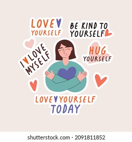 Collection of love yourself stickers. Love, care, me time concept. Cute girl or woman hugging herself. Set of heart shape and lettering elements. Flat vector illustration. Hand draw style.