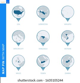 Collection of map pin with detailed map and neighboring countries, 9 map pins of USA, Uzbekistan, Vanuatu, Vatican City, Venezuela, Vietnam, Wales, Yemen, Zambia