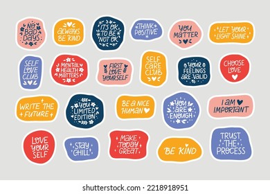 Collection mental health stickers. Self care and love flat vector illustration set. Inspirational quotes. Positive motivation saying for daily planner, scrapbook, diary, calendar.