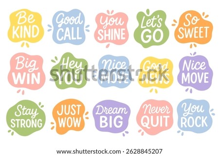 A collection of motivational and friendly speech bubble stickers with colorful words and phrases.