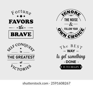 Collection of Motivational Vintage Motivational Typography Designs with Inspiring Quotes on Courage, Success, and Determination Logo Icon Vector Design