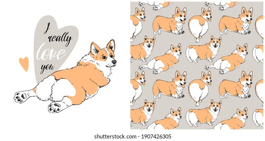 Collection of one print and one seamless pattern. Portrait of a cute Dog. Funny Pembroke Welsh Corgi. Back. Humor textile composition, hand drawn style print. Vector illustration.