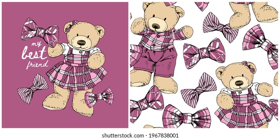 Collection of one print and one seamless pattern. Toy Teddy bears in plaid clothes with the bow. Humor textile composition, hand drawn style print. Vector illustration.