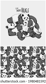 Collection of one print and one seamless pattern. Lots of pandas. Give more hugs - lettering quote. Textile composition, hand drawn style print. Vector illustration.