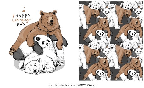 Collection of one print and one seamless pattern. Three bears: Polar, Grizzly and panda. Happy lazy day - lettering quote. Humor textile composition, hand drawn style print. Vector illustration.