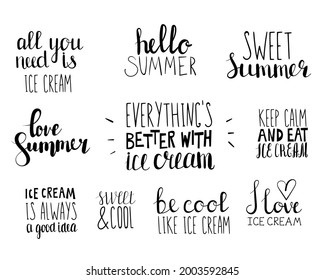 Collection of  phrases about ice cream. Can use templates for greeting cards, posters, invitations, web sites, posts, presentations, wallpapers. For create flyers, booklets, banners, certificates, bag