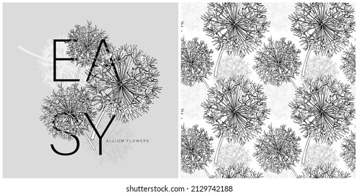 The collection of print and seamless pattern. Allium flowers. Hand drawn style print. Vector black and white illustration.