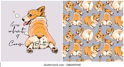 Collection of print and seamless pattern. Portrait of a cute Dogs. Funny Welsh Corgi in a different poses. Humor textile composition, hand drawn style print. Vector illustration.