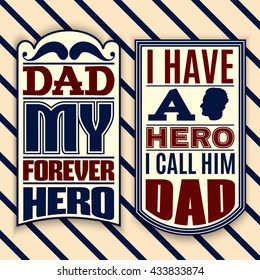Collection of quote typographical background Template for poster, card for father's day , banner and label with realistic illustration of male profile.