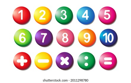 Collection of realistic icons. 3D colorful round buttons of different colors. Pin the icon layout. The numbers are from one to ten. Mathematical symbols. Plus sign, minus, multiplication, division,