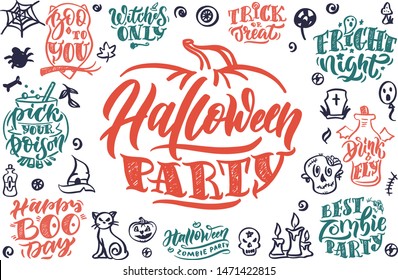 Collection of retro phrases for Halloween party. Hand drawn lettering quotes with icons. Good for t-shirt designs, posters, ads, labls etc. This is vintage a vector illustration