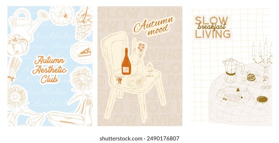 Collection of Retro posters. Slow living Fall posters. Food Poster template. Interior posters set. Invitation or greeting card template. Inspiration posters. Editable vector illustration.