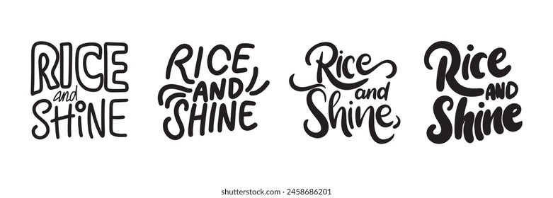 Collection of Rice and Shine word lettering. Hand drawn vector art.