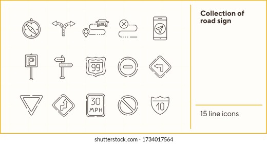 Collection of road sign icons. Compass, route, mobile navigation. Road sign concept. Vector illustration can be used for topics like traffic, road marking, traffic striping