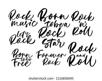 Collection of Rock phrases. Born to be a Star, Rock'n'roll, forever, music. Ink illustration. Modern brush calligraphy. Isolated on white background.