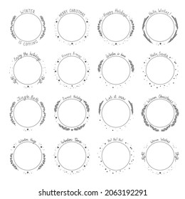 Collection of round frames with festive winter hand-drawn lettering. Decorative circular border templates for cards, labels and invitations. Vector illustration isolated on white background.