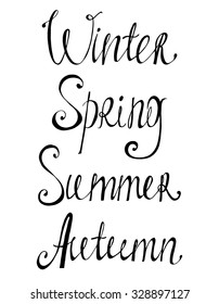 collection and set of the names of the seasons in modern calligraphy and lettering style - hand drawn with brush and ink vector illustration, isolated on white background
