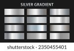 Collection of silver, chrome metallic gradient. Shiny silver effect plates. Big set of Luxury Silver Gradients. Vector illustration