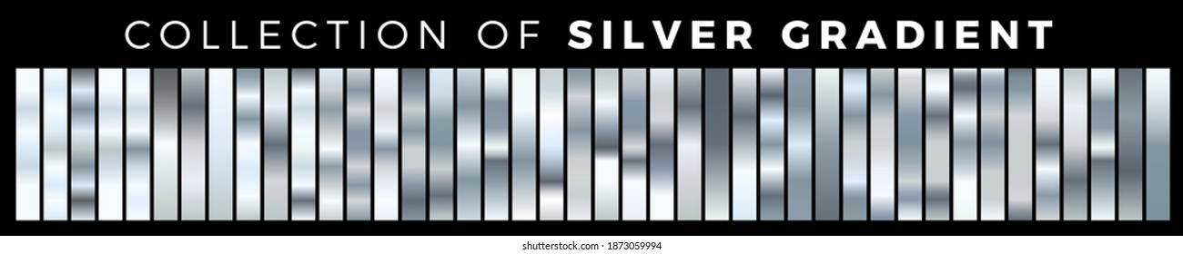 Collection of silver metal gradient  and silver foil texture.