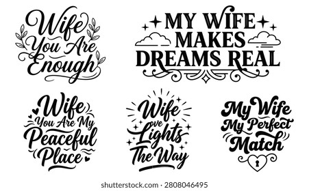 A collection of six black textbased designs featuring romantic quotes about wives with decorative elements