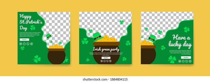 Collection of social media post templates for saint patrick's day. celebrate saint patrick's day. Have a lucky day. Irish green party.