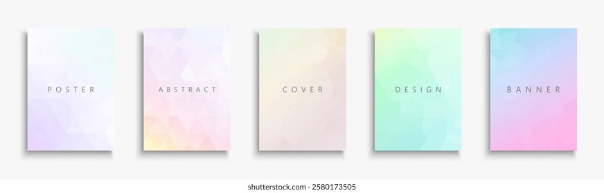 Collection of soft colorful abstract polygonal templates, posters, placards, brochures, banners, flyers, backgrounds and etc. Contemporary art covers - geometric bright design